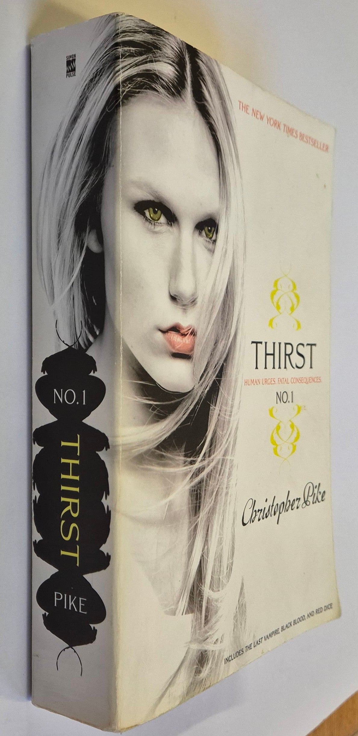 Thirst No. 1: The Last Vampire + Black Blood + Red Dice (The Last Vampire #1-3) by Christopher Pike