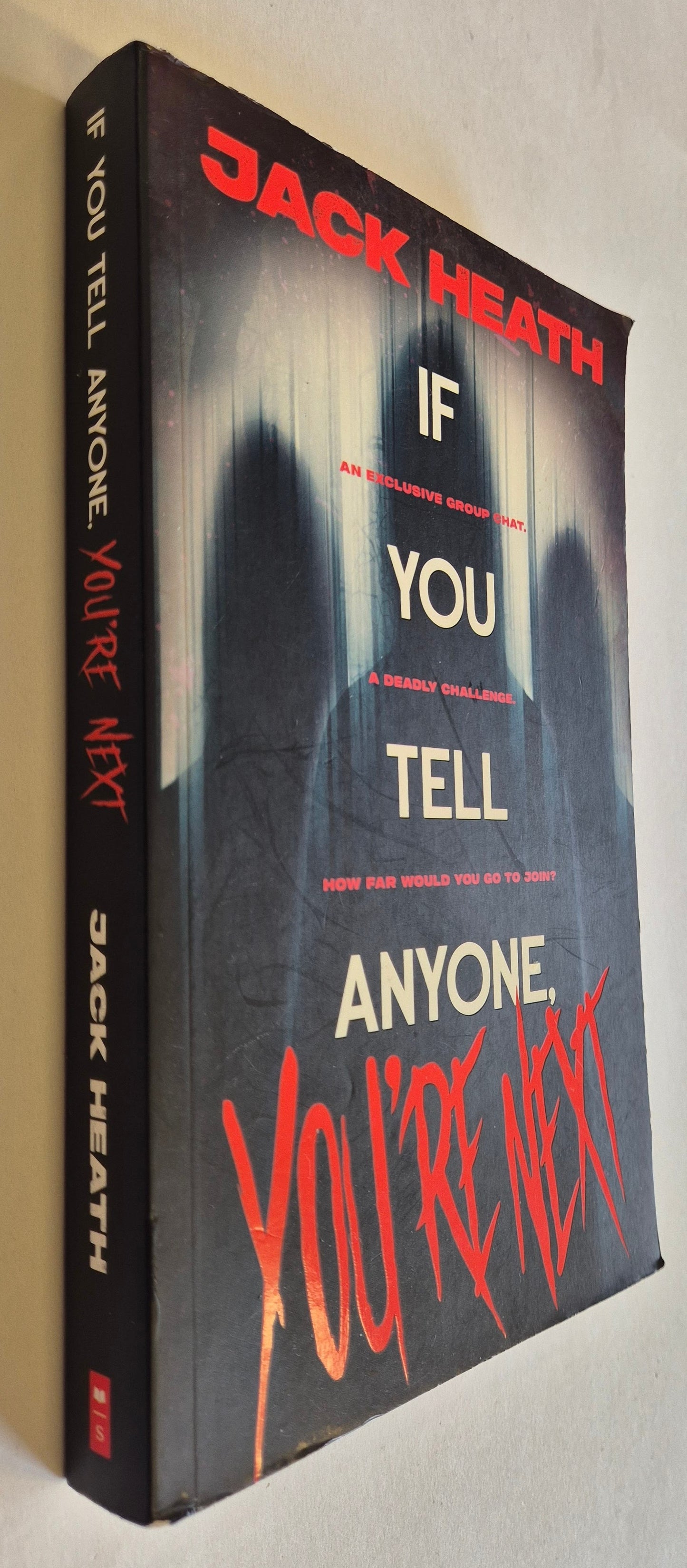 If You Tell Anyone, You're Next by Jack Heath