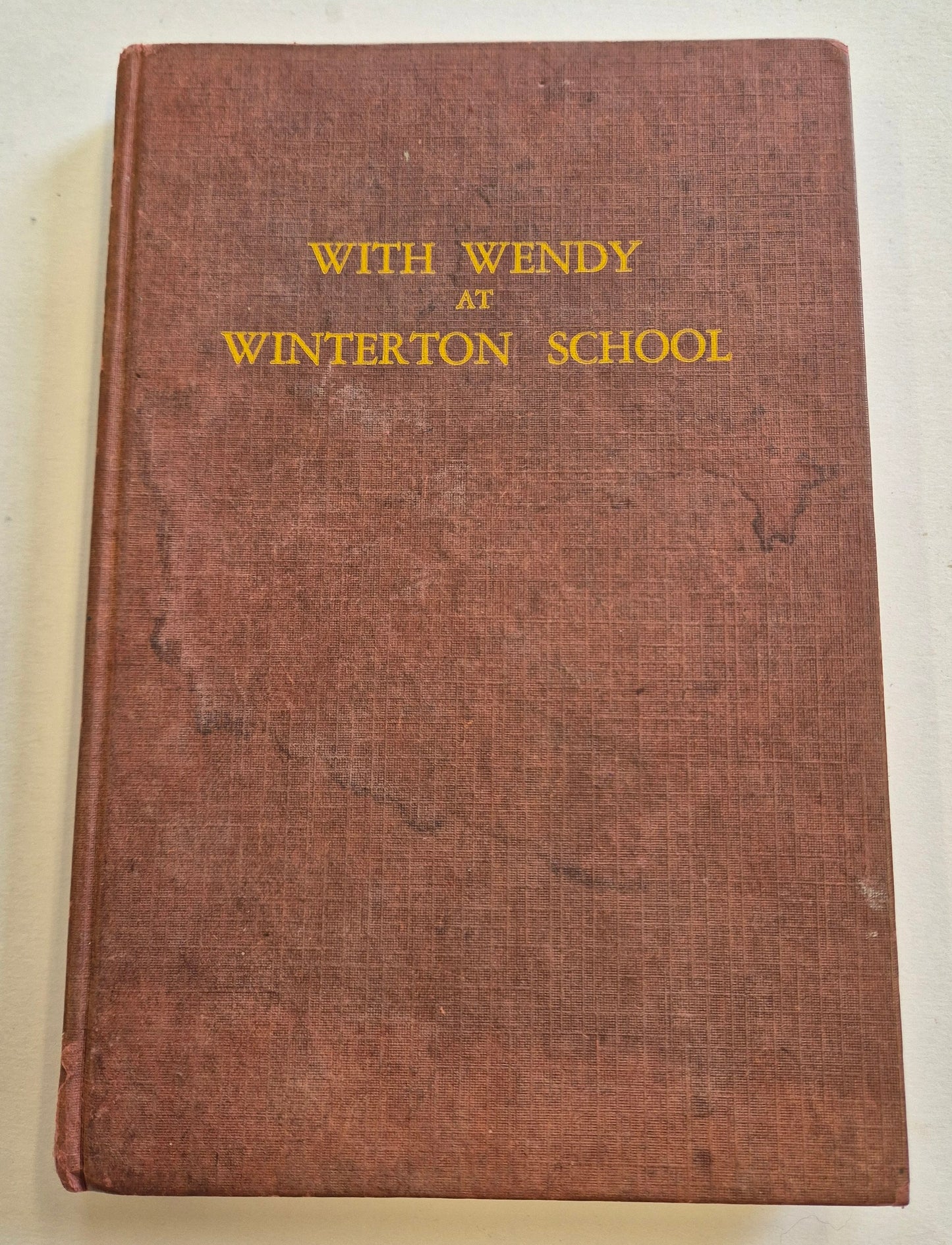 With Wendy at Winterton School by Dora Joan Potter