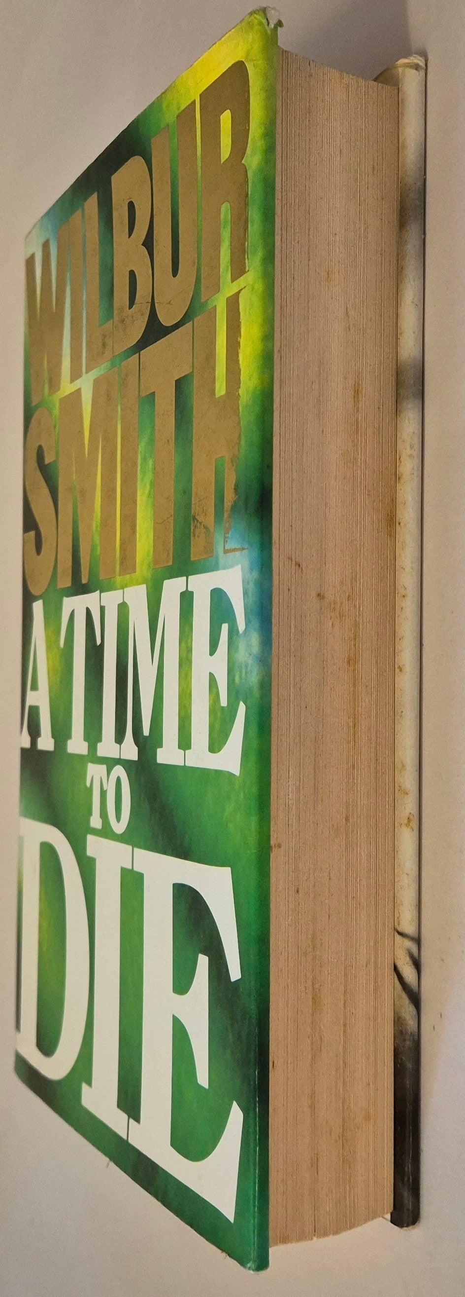 A Time to Die (Courtney Publication Order #7) by Wilbur Smith