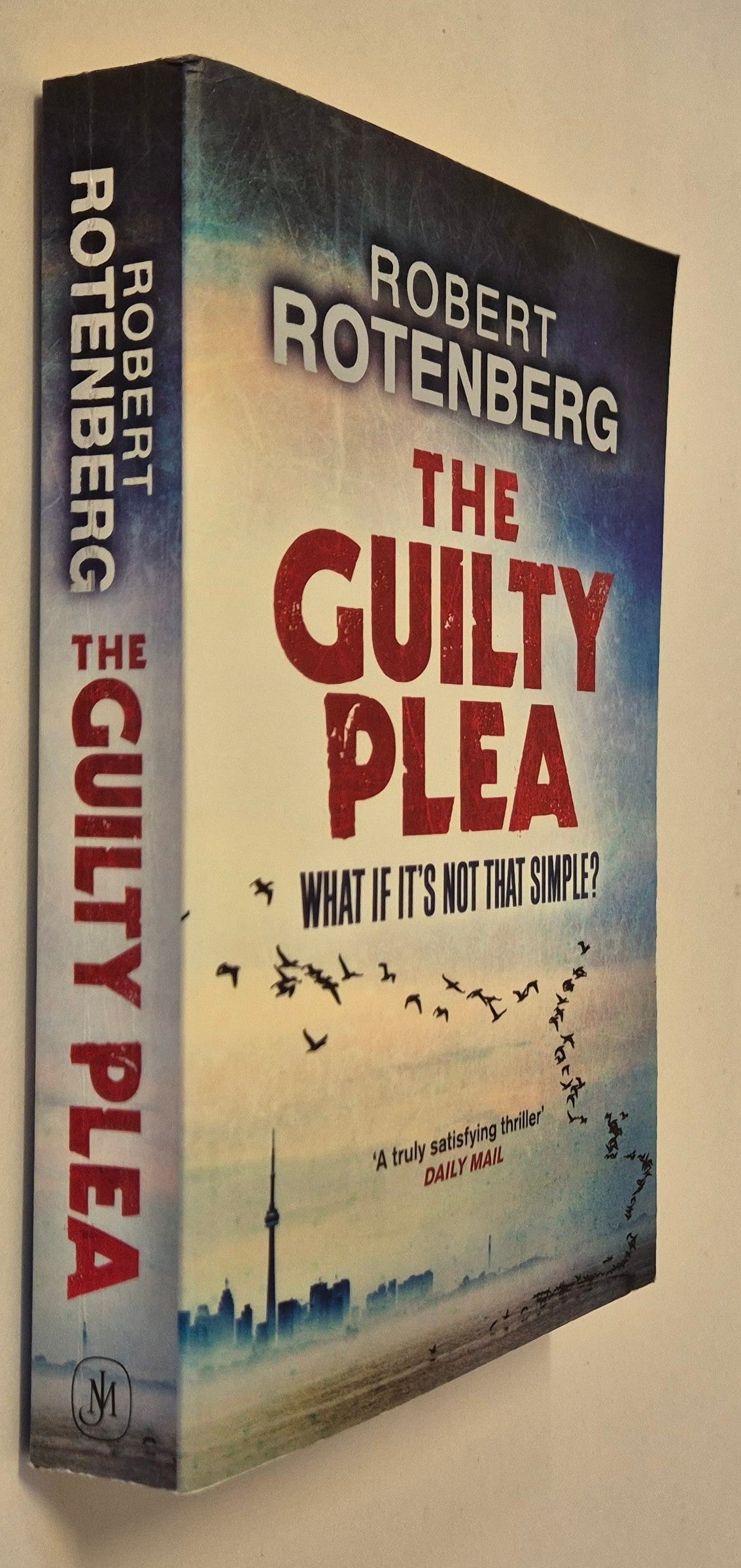 The Guilty Plea (Greene and Kennicott #2) by Robert Rotenberg