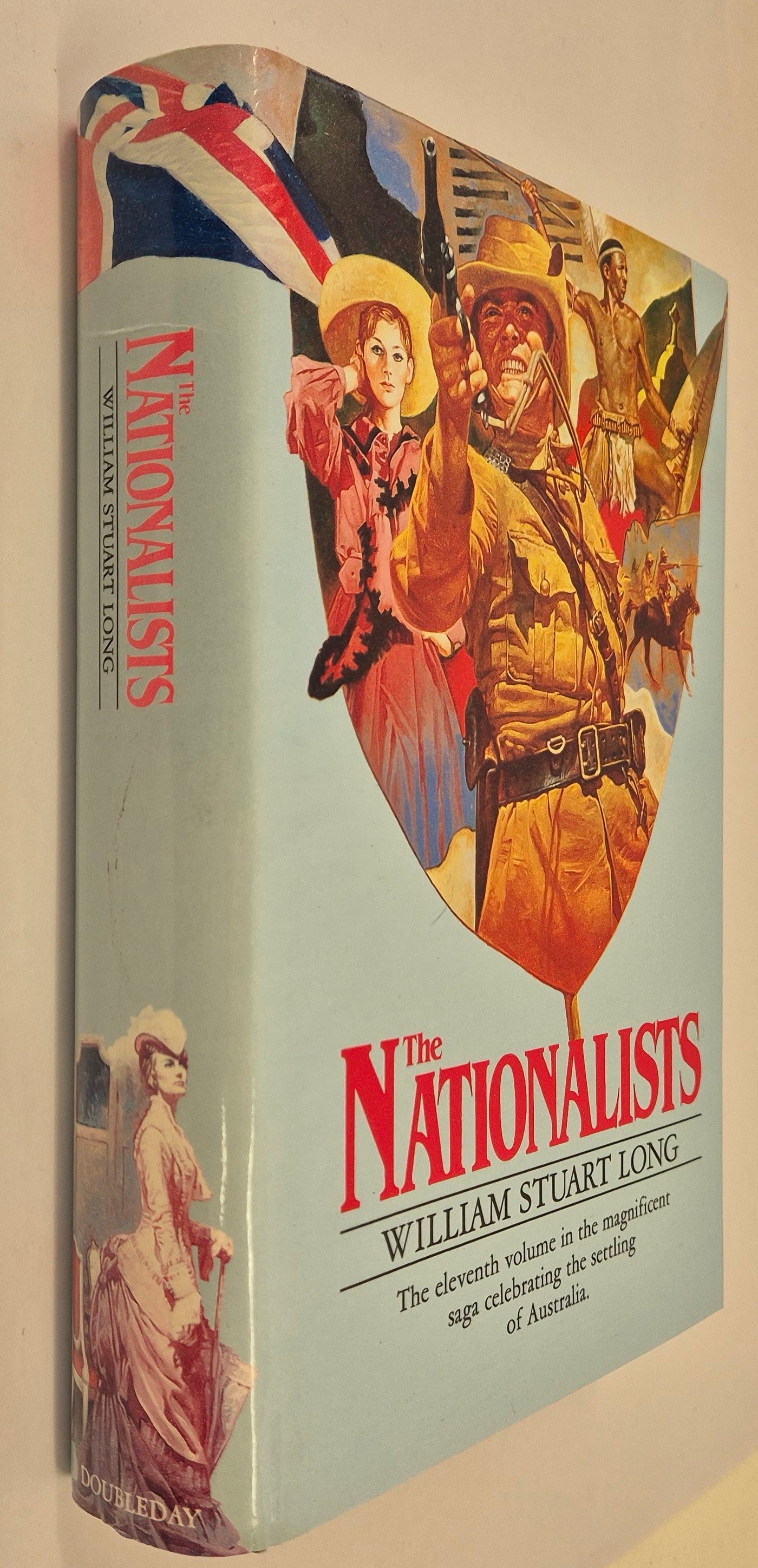 The Nationalists (The Australians #11) by Vivian Stuart (Writing as William Stuart Long)