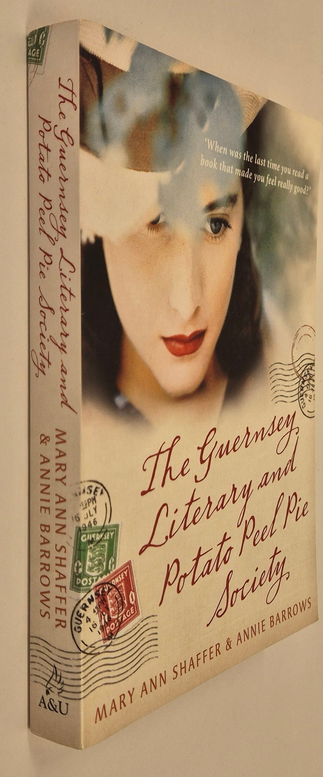 The Guernsey Literary and Potato Peel Pie Society by Mary Ann Shaffer and Annie Barrows