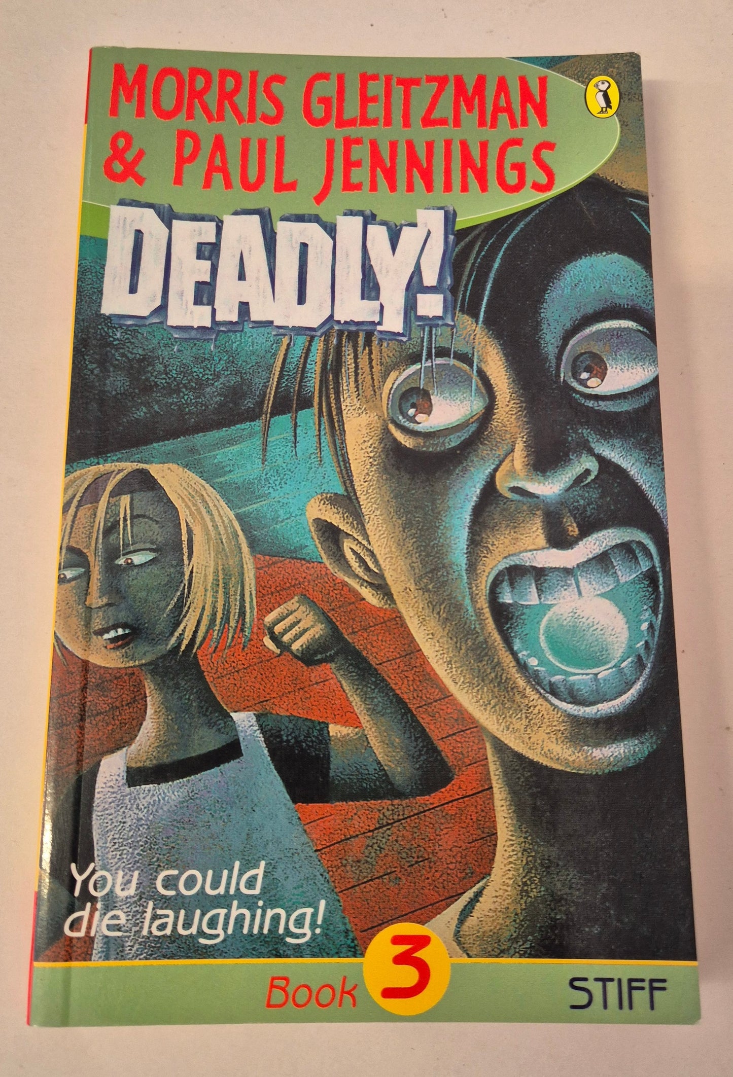 Stiff (Deadly #3) by Morris Gleitzman