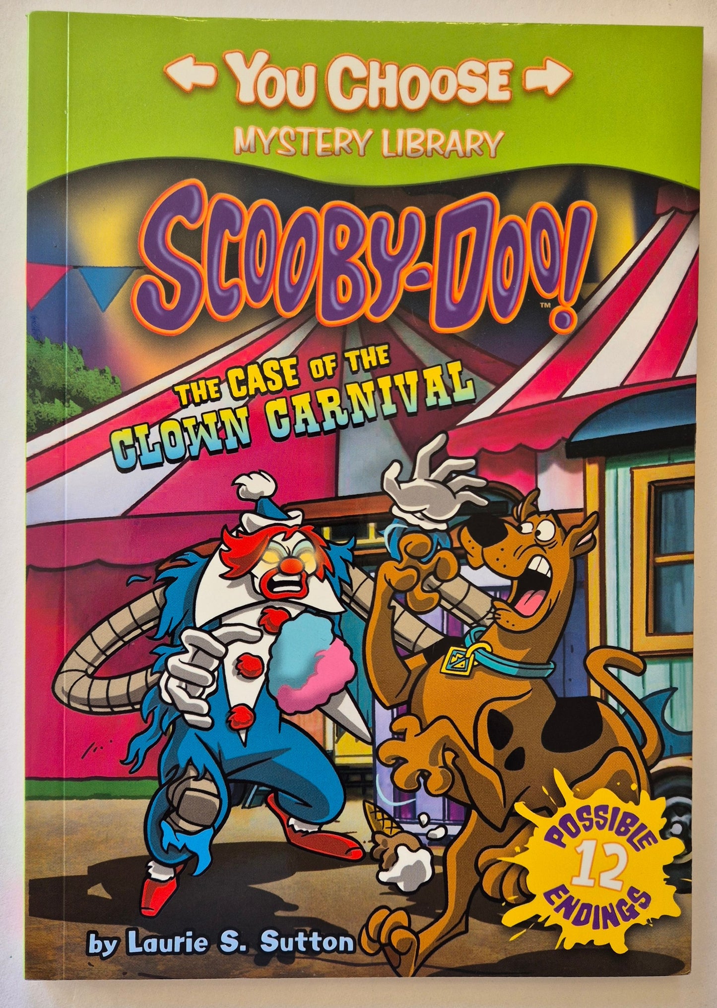 The Case of the Clown Carnival (You Choose: Scooby-Doo) by Laurie S. Sutton