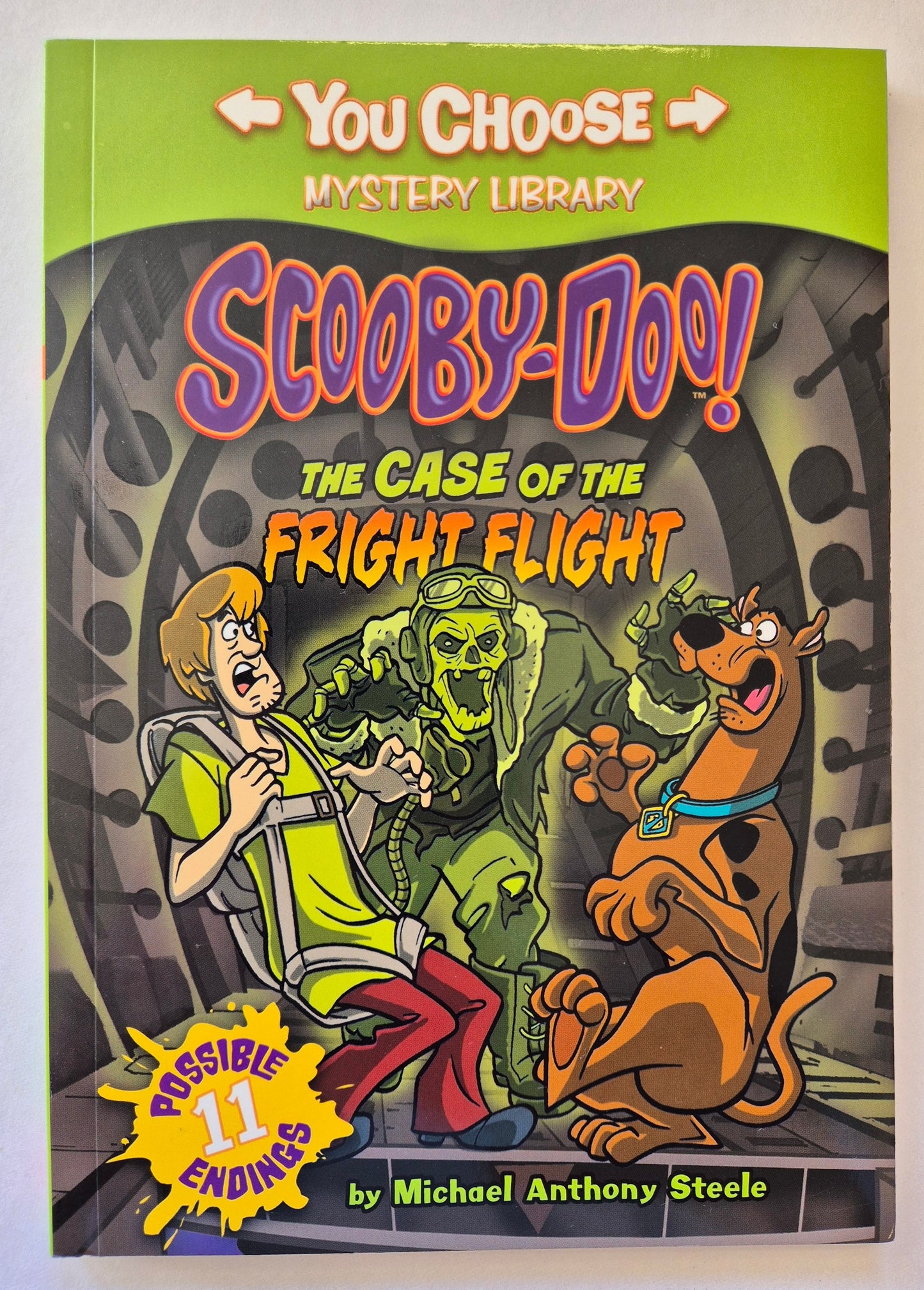 The Case of the Fright Flight (You Choose: Scooby-Doo) by Michael Anthony Steele