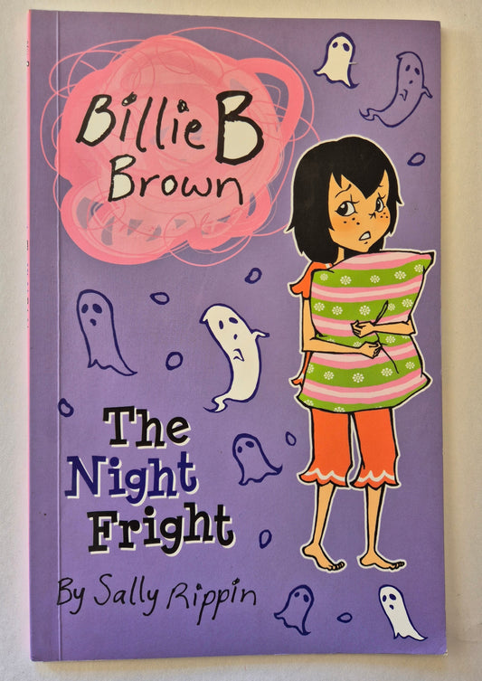 The Night Fright (Billie B Brown #18) by Sally Rippin