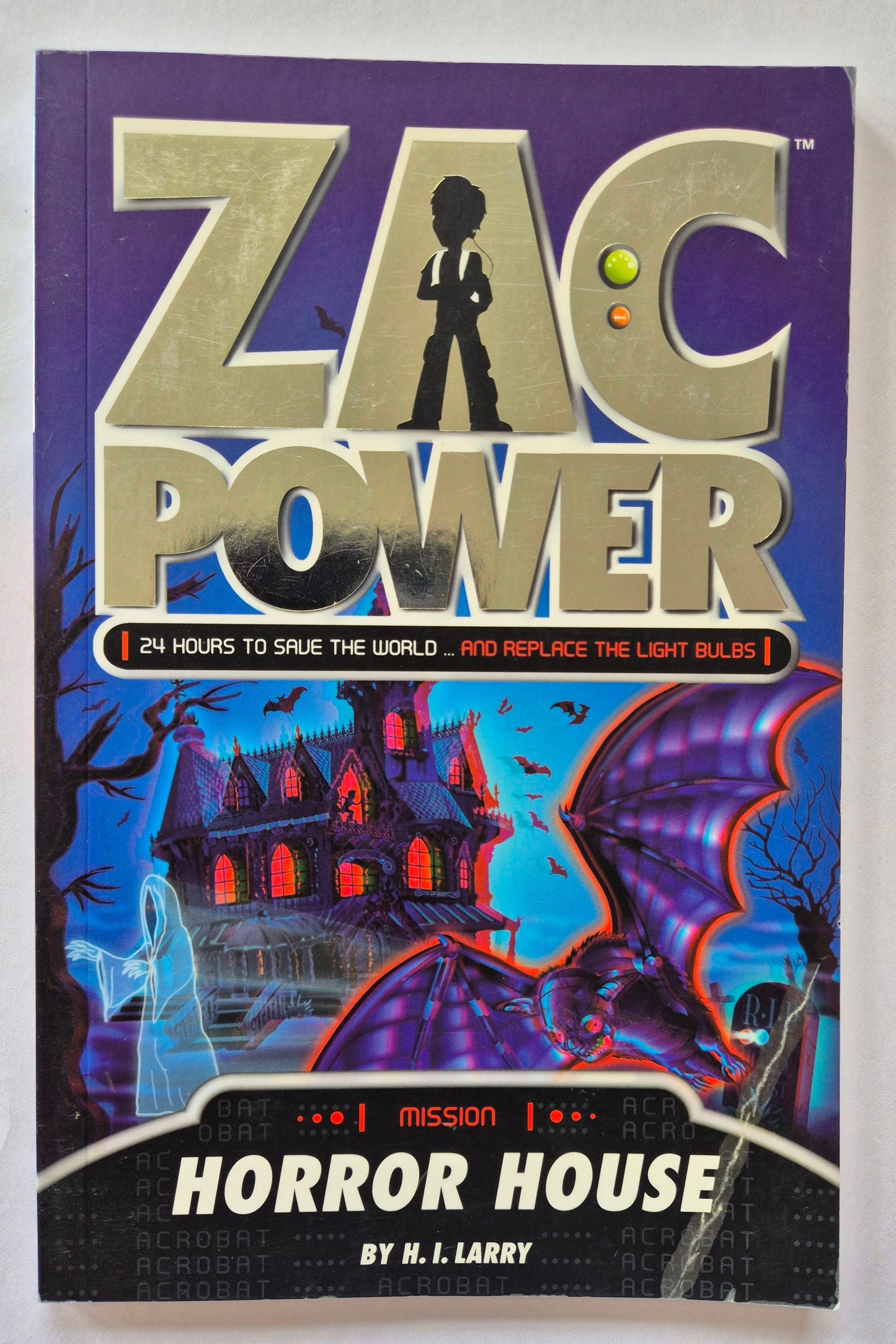 Horror House (Zac Power: Classic #18) by H. I. Larry