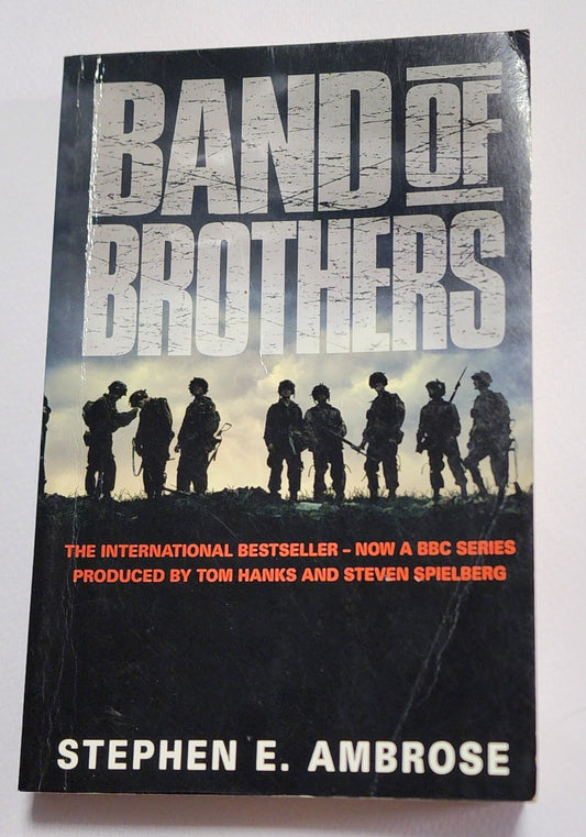 Band of Brothers by Stephen E. Ambrose