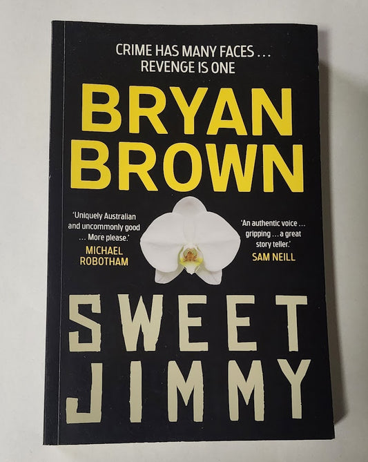 Sweet Jimmy by Bryan Brown
