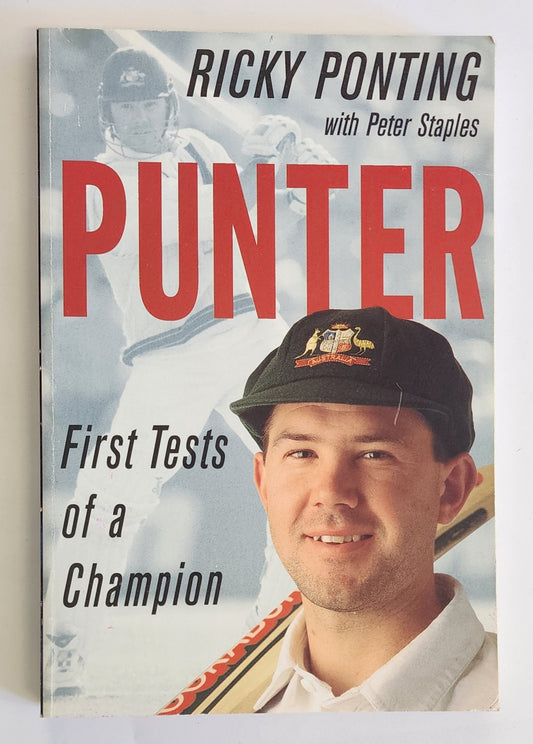 Punter: First Tests of a Champion by Ricky Ponting with Peter Staples