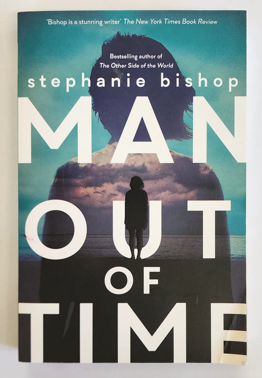 Man Out of Time by Stephanie Bishop