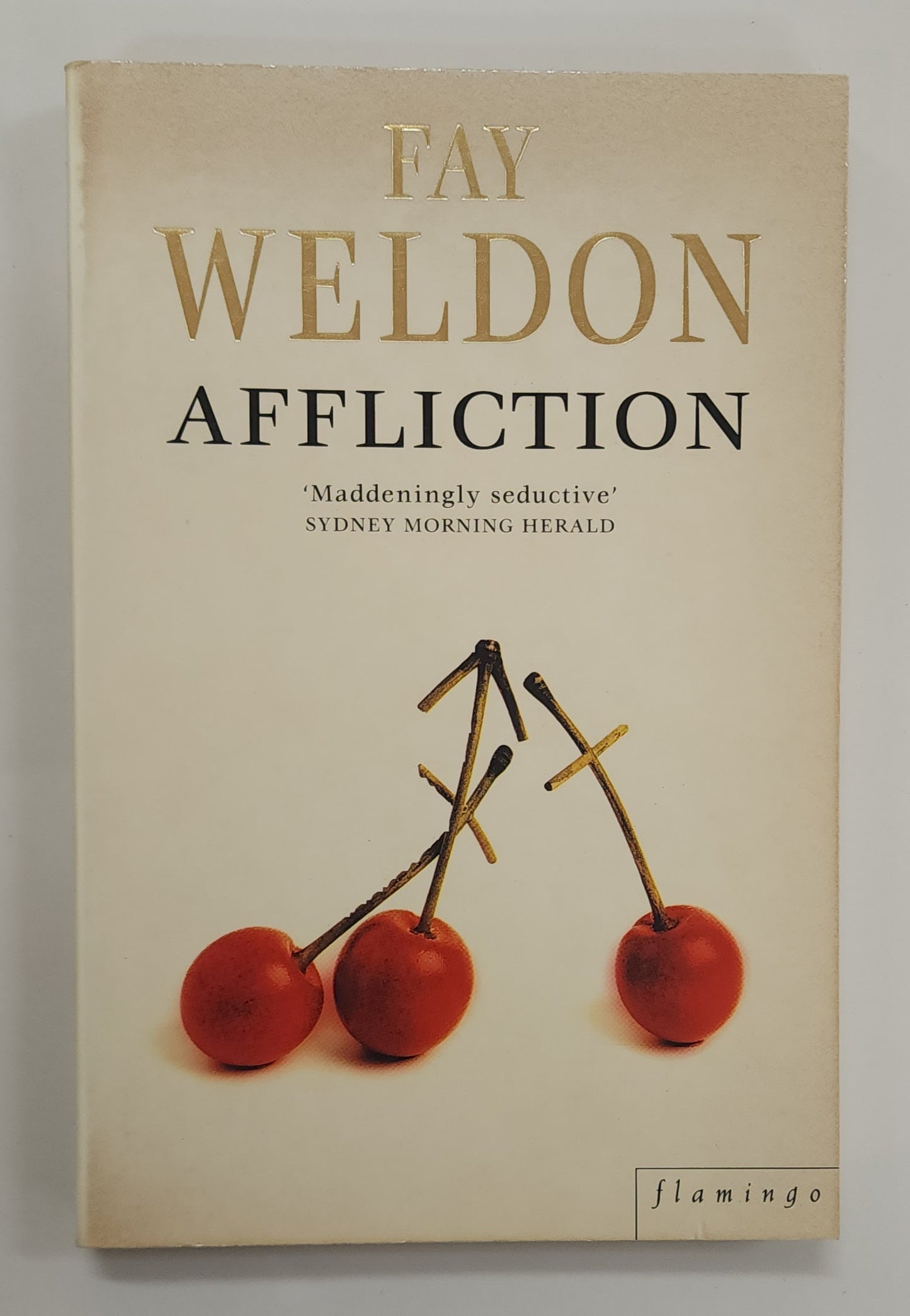 Affliction by Fay Weldon