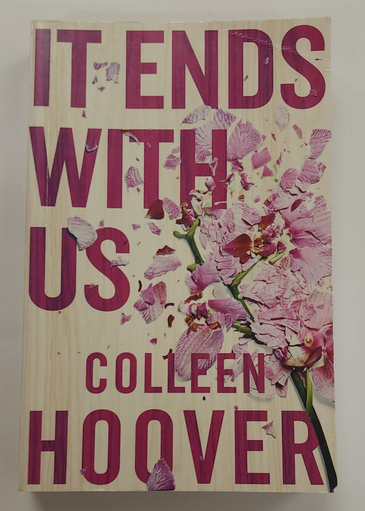 It Ends With Us (It Ends With Us #1) by Colleen Hoover
