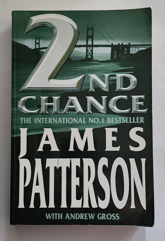 2nd Chance (Women's Murder Club #2) by James Patterson with Andrew Gross