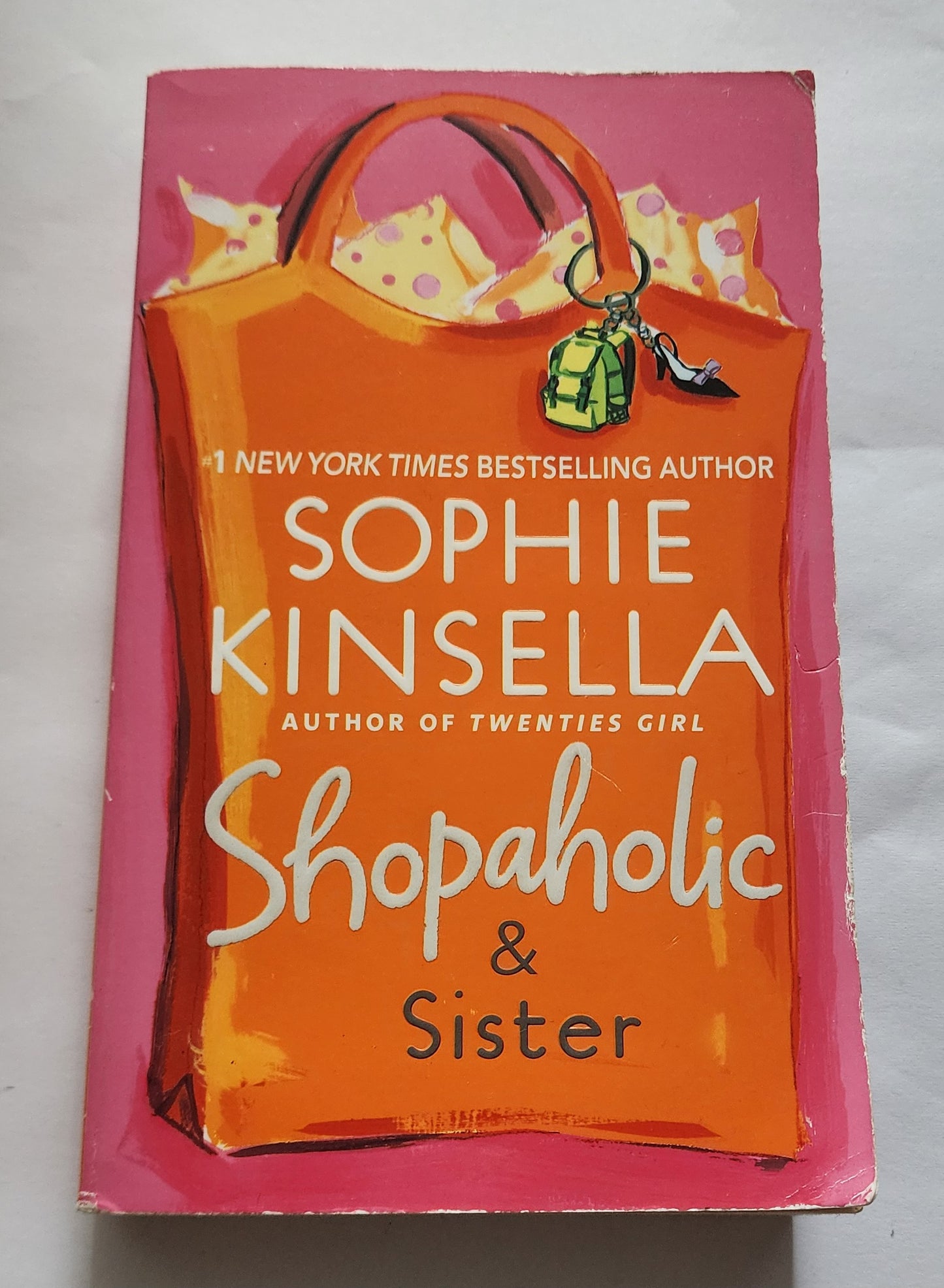 Shopaholic & Sister (Shopaholic #4) by Sophie Kinsella