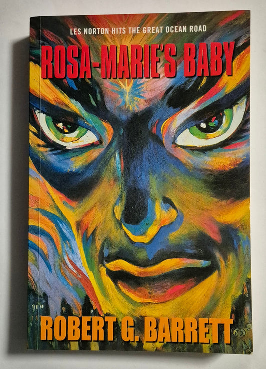 Rosa-Marie's Baby (Les Norton #17) by Robert G. Barrett