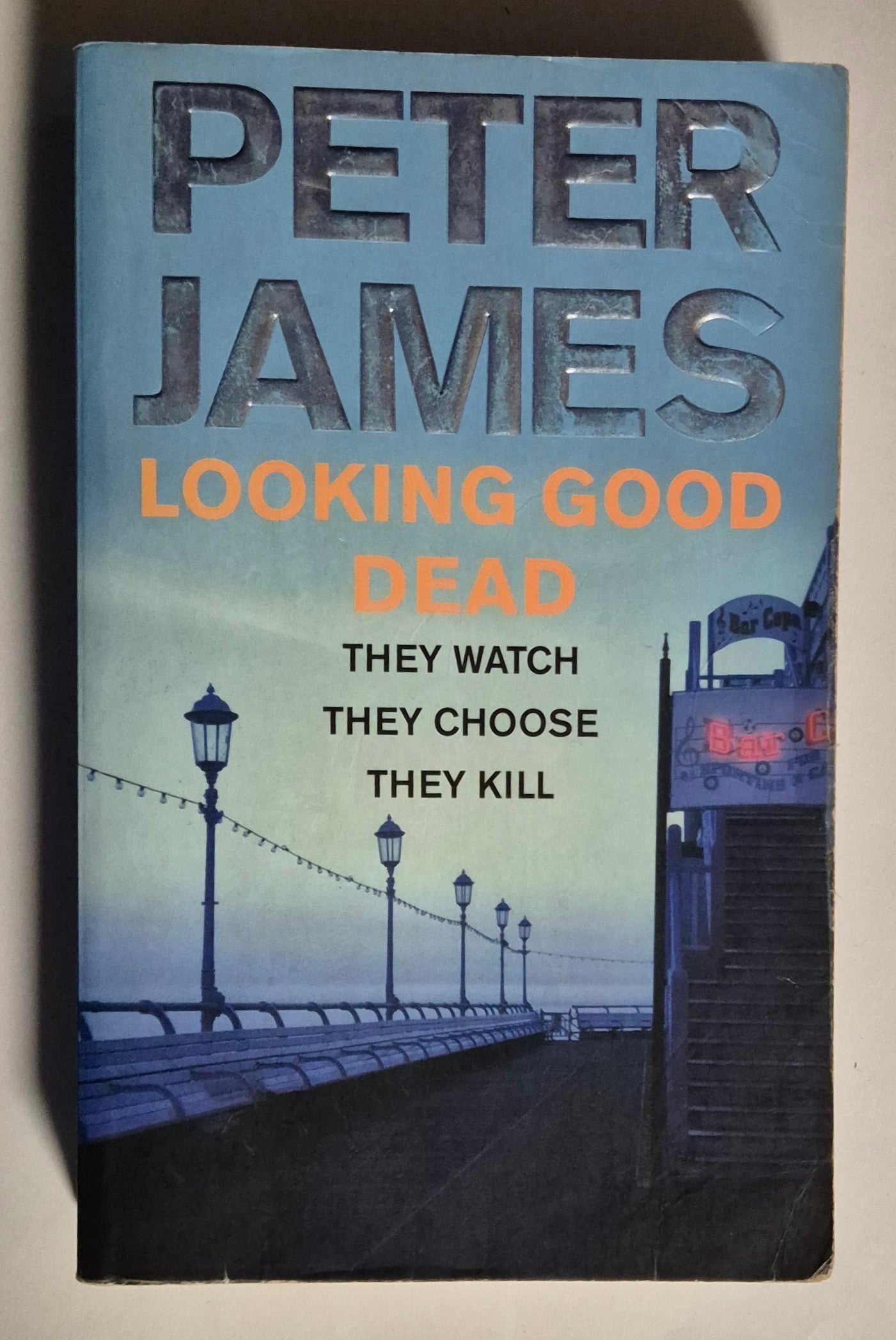 Looking Good Dead by Peter James