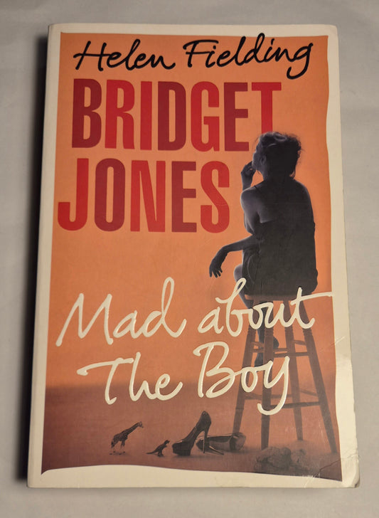 Mad About the Boy (Bridget Jones #3) by Helen Fielding