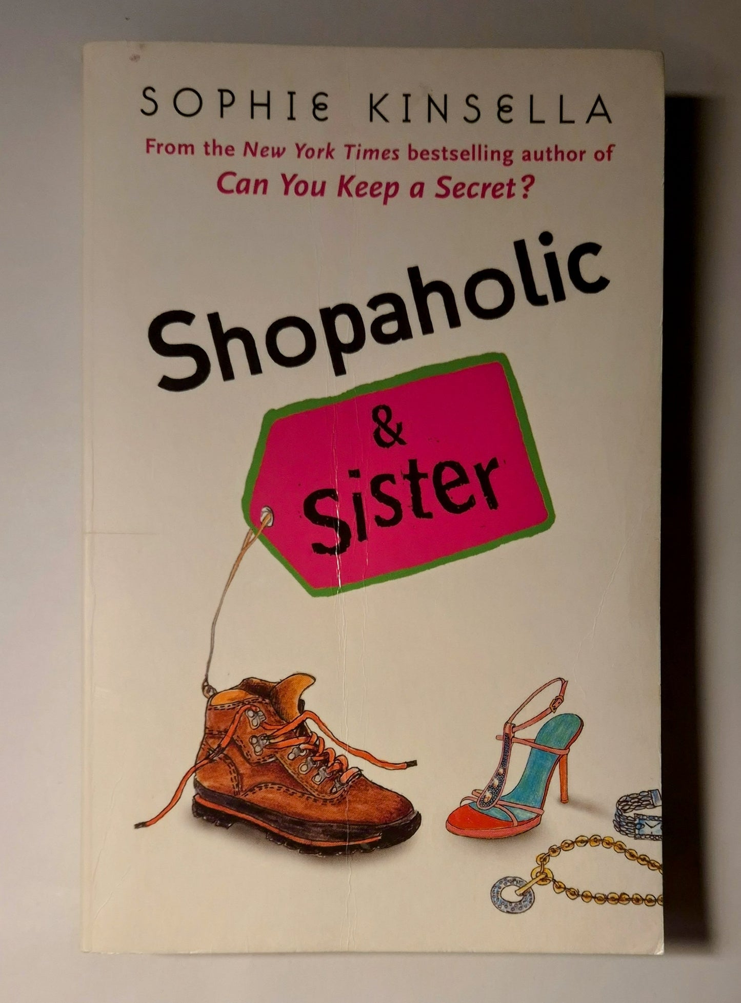 Shopaholic & Sister (Shopaholic #4) by Sophie Kinsella
