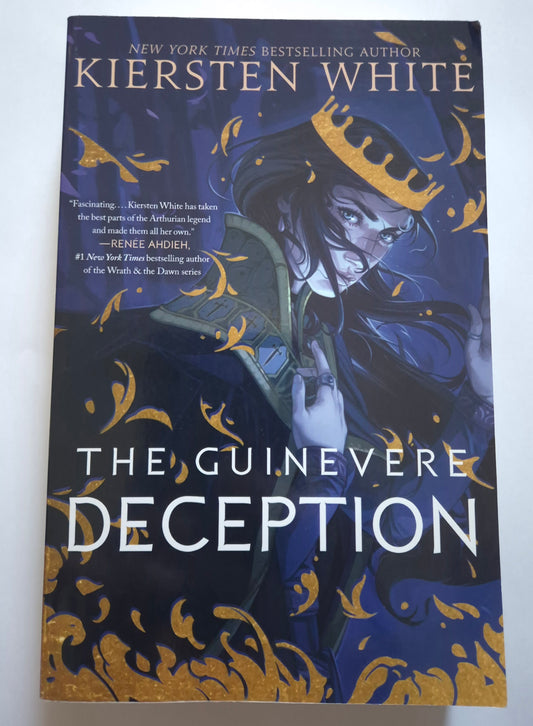 The Guinevere Deception (Camelot Rising #1) by Kiersten White
