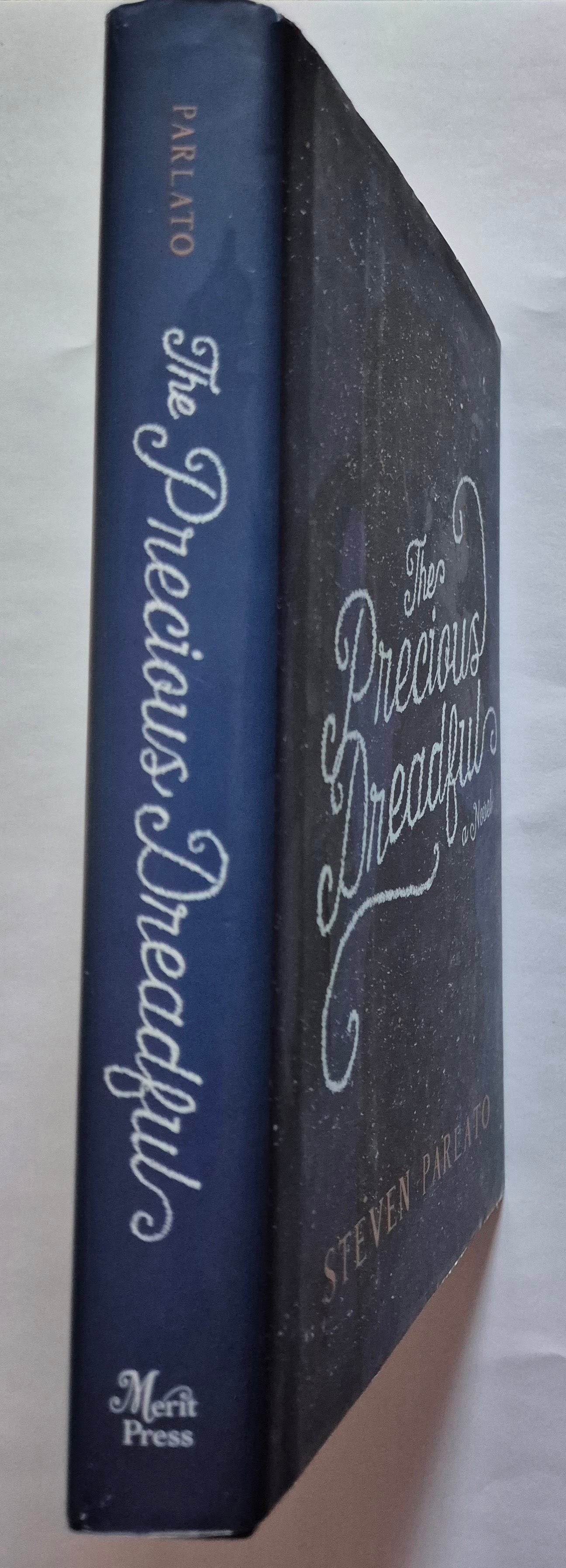 The Precious Dreadful by Steven Parlato