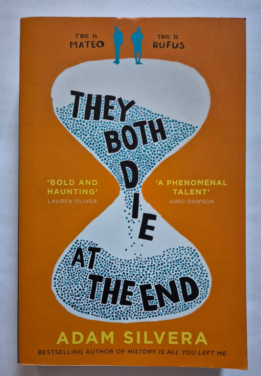 They Both Die at the End (Death-Cast #1) by Adam Silvera