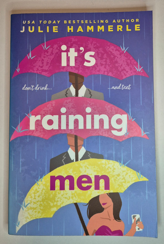It's Raining Men by Julie Hammerle