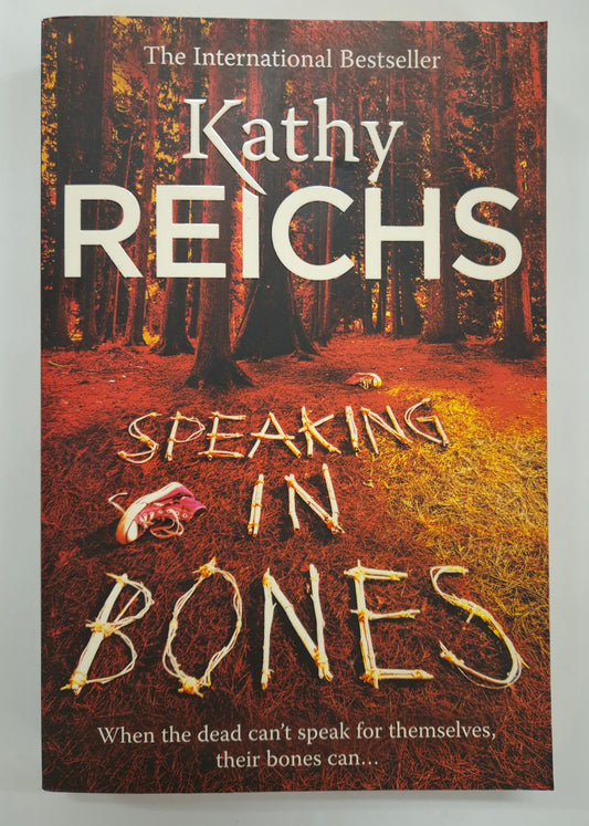 Speaking in Bones (Temperance Brennan #18) by Kathy Reichs