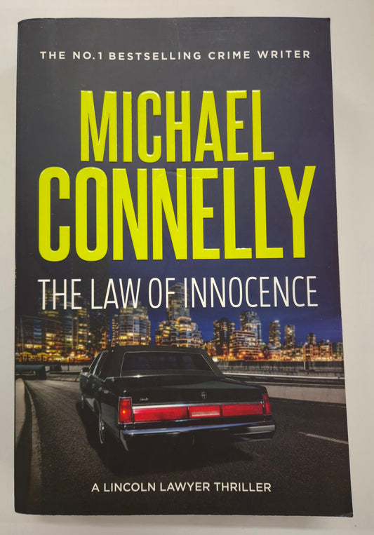 The Law of Innocence (The Lincoln Lawyer #6) by Michael Connelly