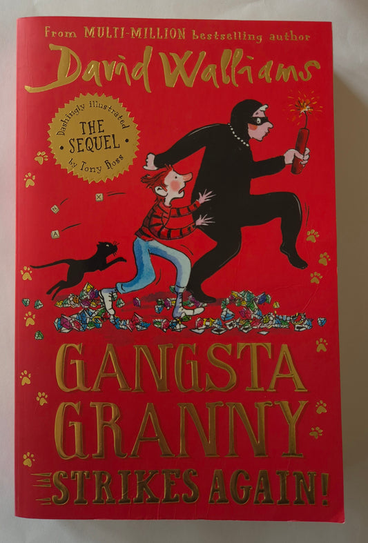 Gangsta Granny Strikes Again (Gangsta Granny #2) by David Walliams