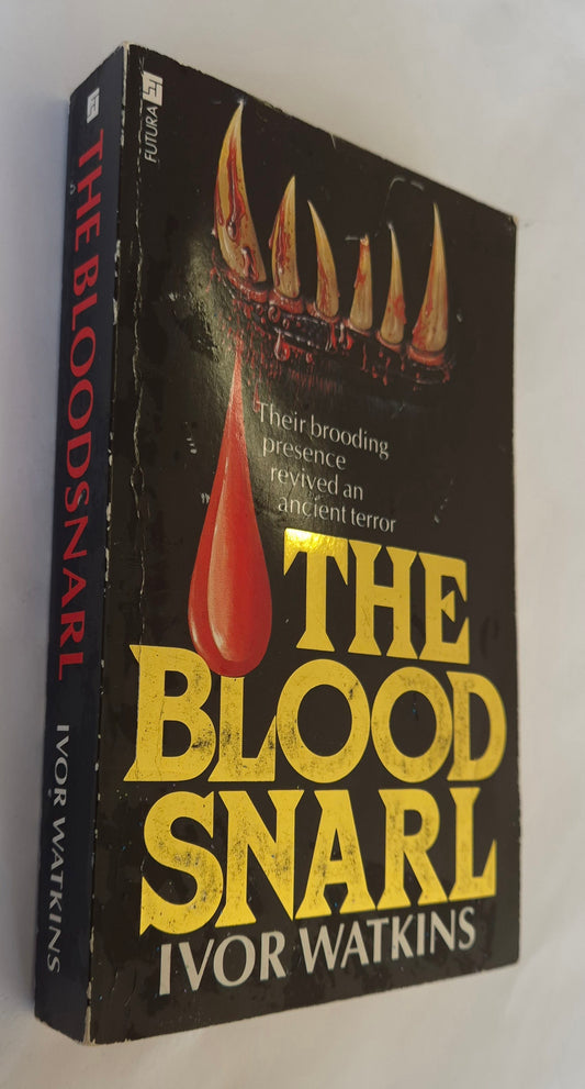 The Blood Snarl by Ivor Watkins