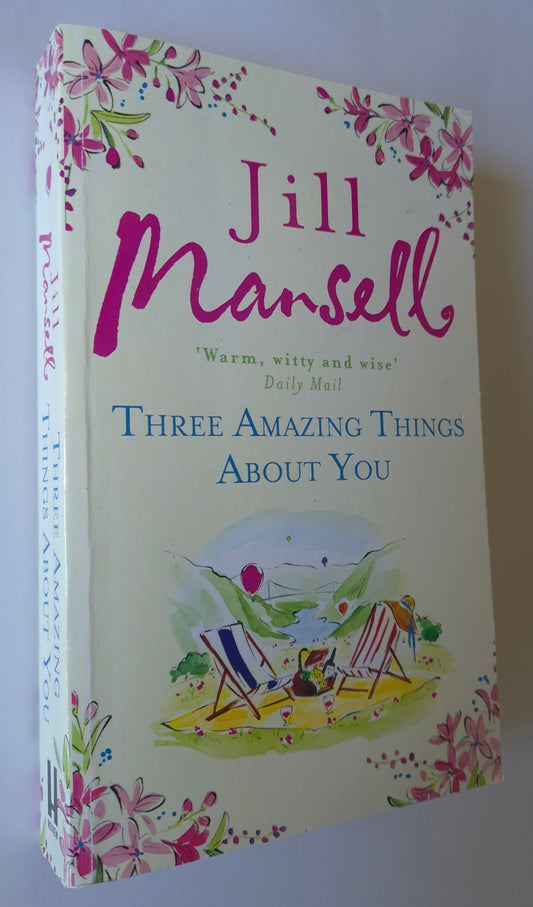 Three Amazing Things About You by Jill Mansell