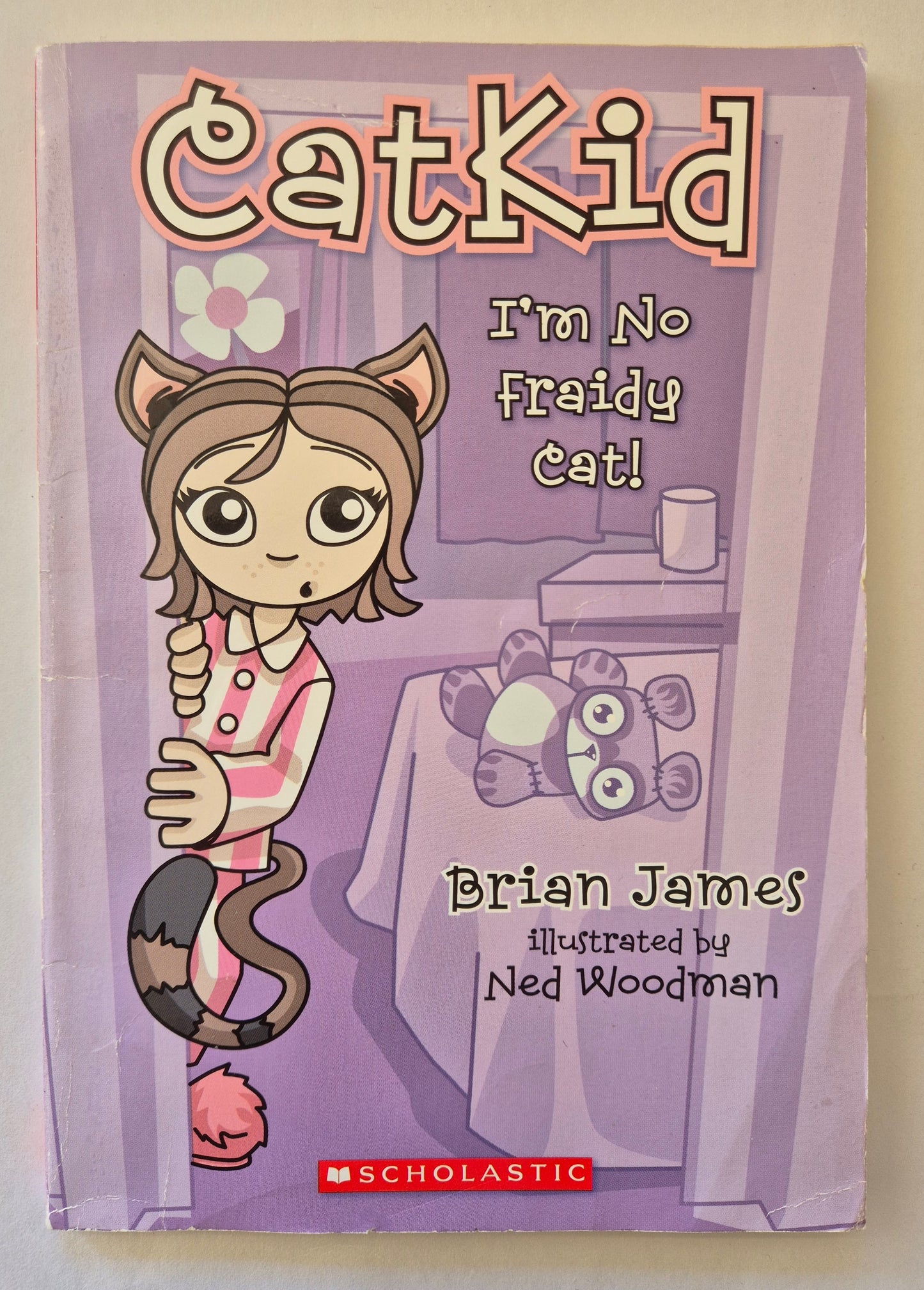 I'm No Fraidy Cat (CatKid) by Brian James