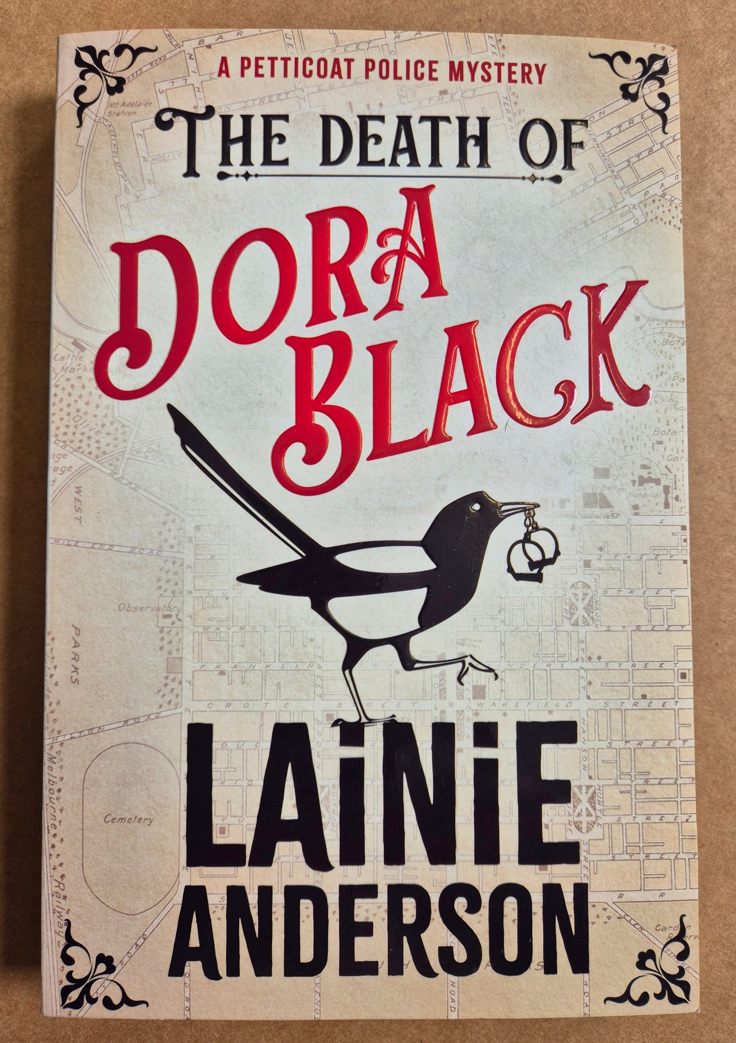 The Death of Dora Black: A Petticoat Police Mystery by Lainie Anderson