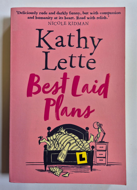 The Best Laid Plans by Kathy Lette