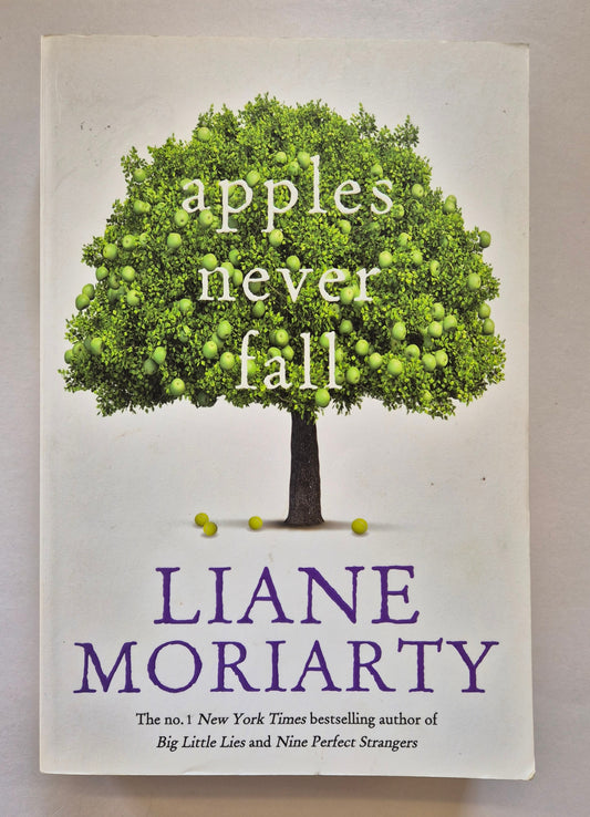 Apples Never Fall by Liane Moriarty