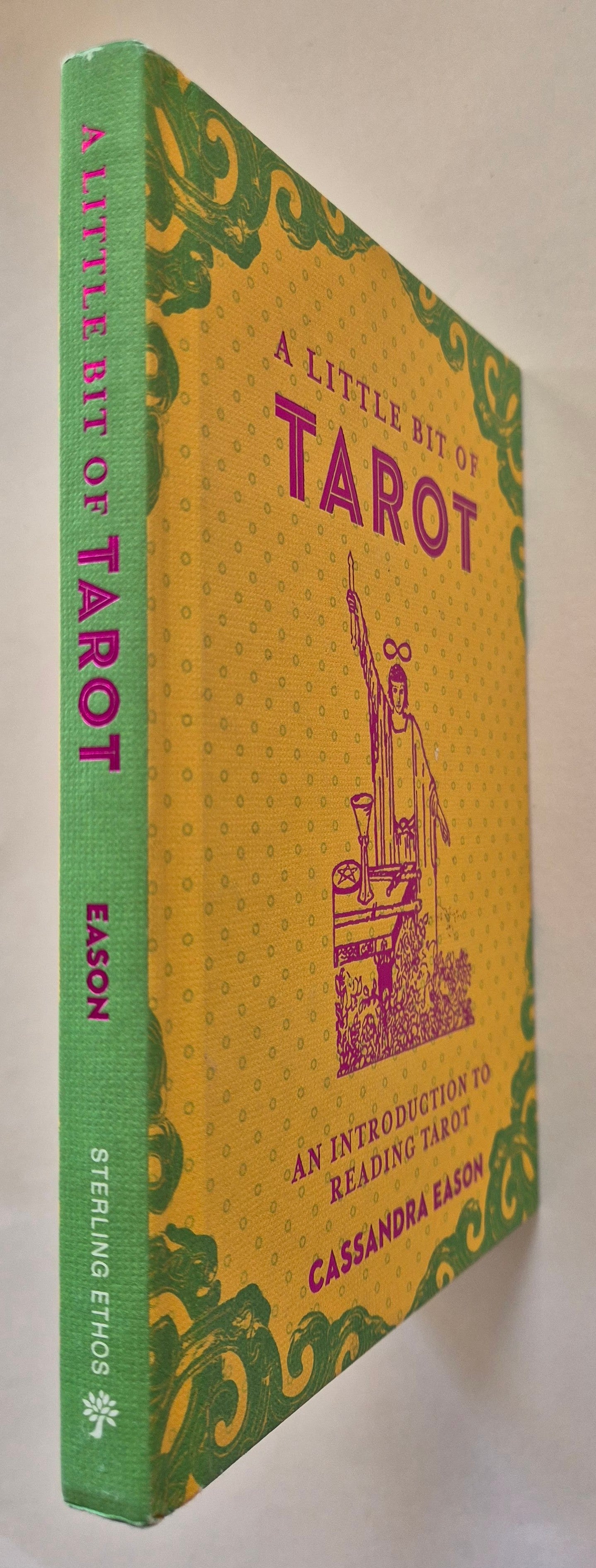 A Little Bit of Tarot: An Introduction to Reading Tarot by Cassandra Eason