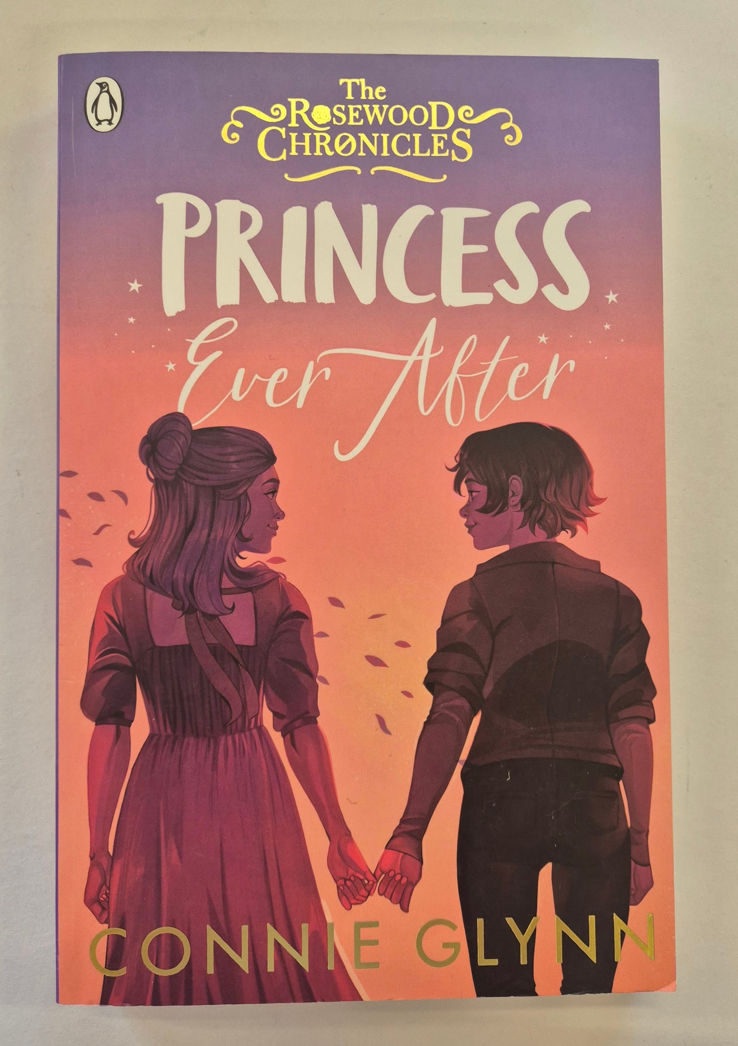 Princess Ever After (The Rosewood Chronicles #5) by Connie Glynn
