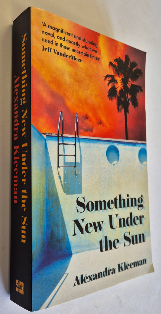 Something New Under the Sun by Alexandra Kleeman