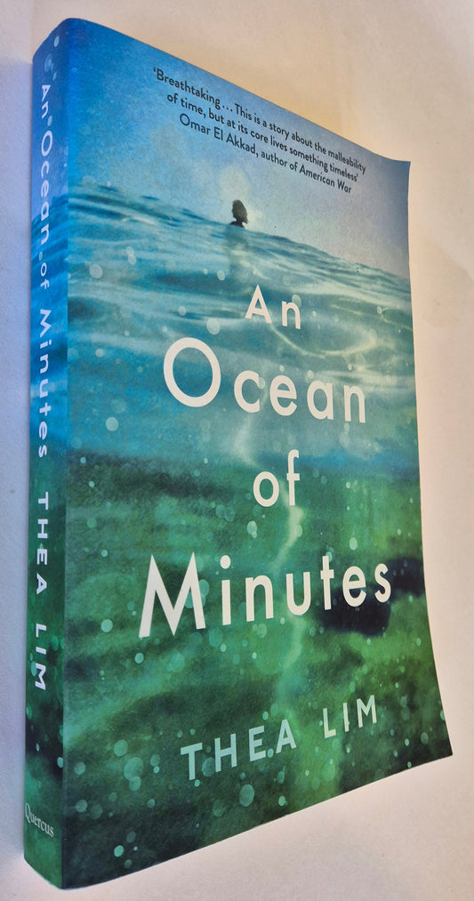 An Ocean of Minutes by Thea Lim