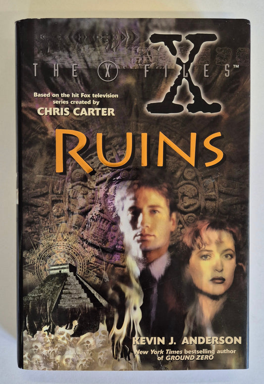 Ruins (X-Files #4) by Kevin J. Anderson