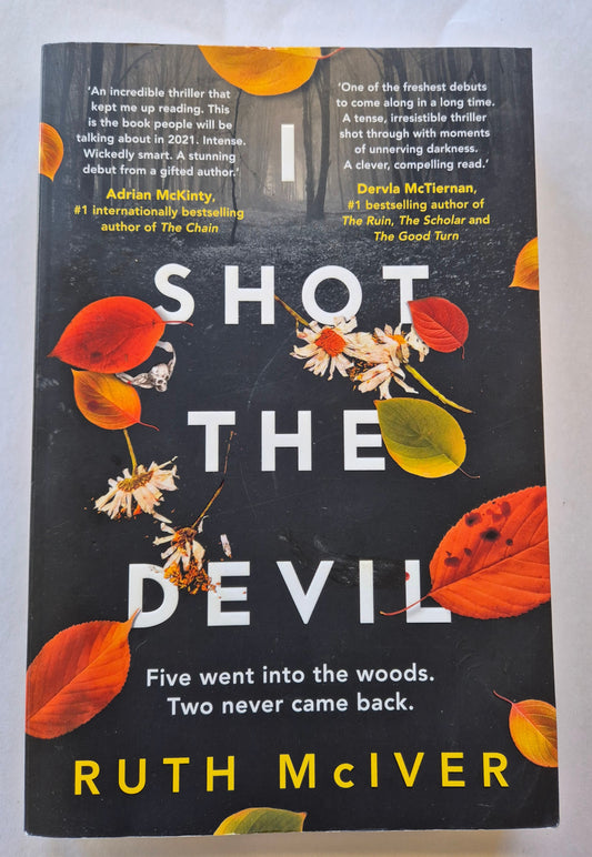 I Shot the Devil by Ruth McIver