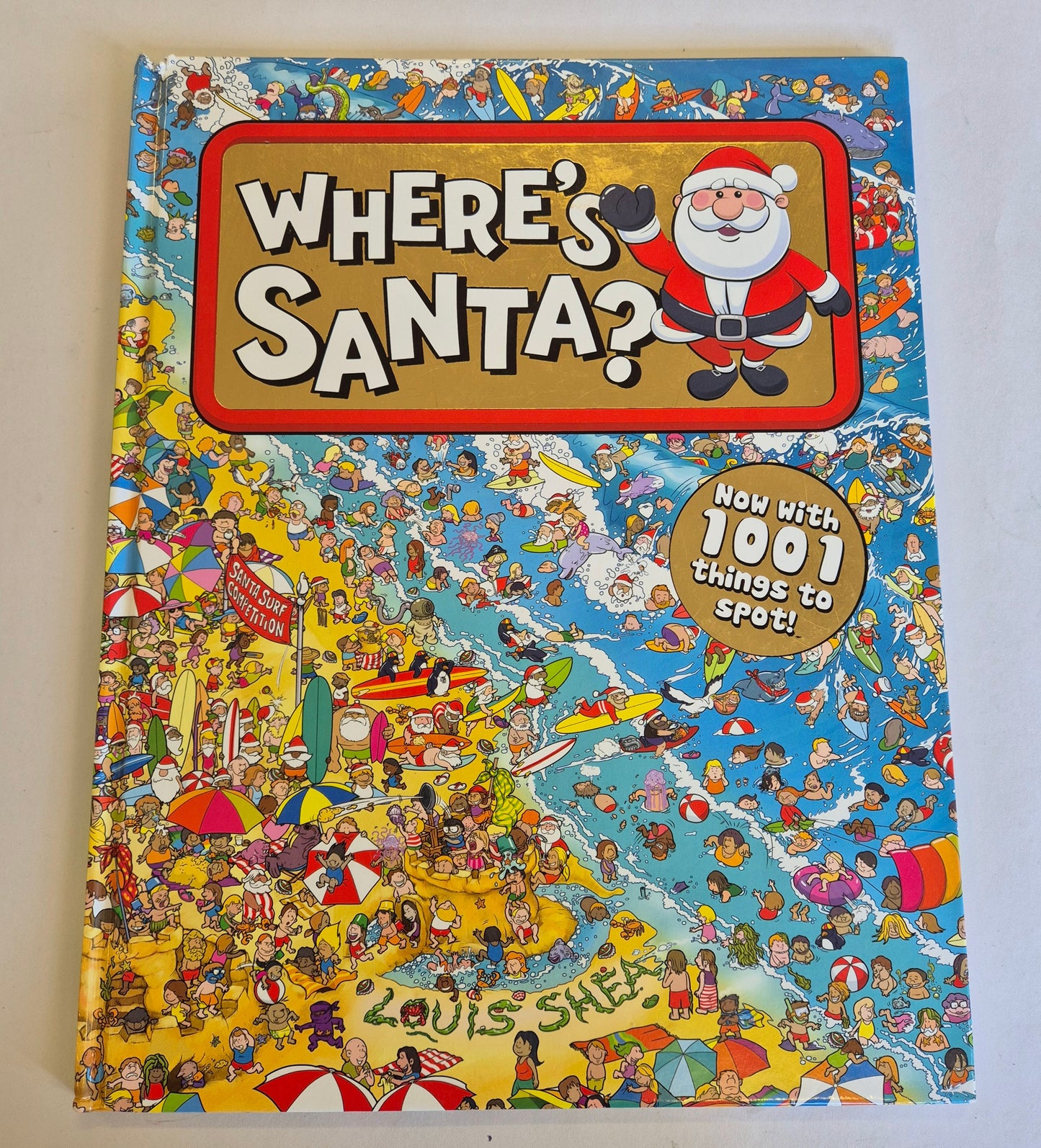 Where's Santa? 1001 Things to Spot! by Louis Shea