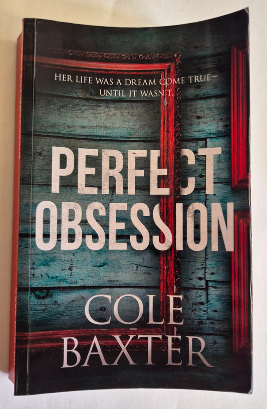 Perfect Obsession by Cole Baxter