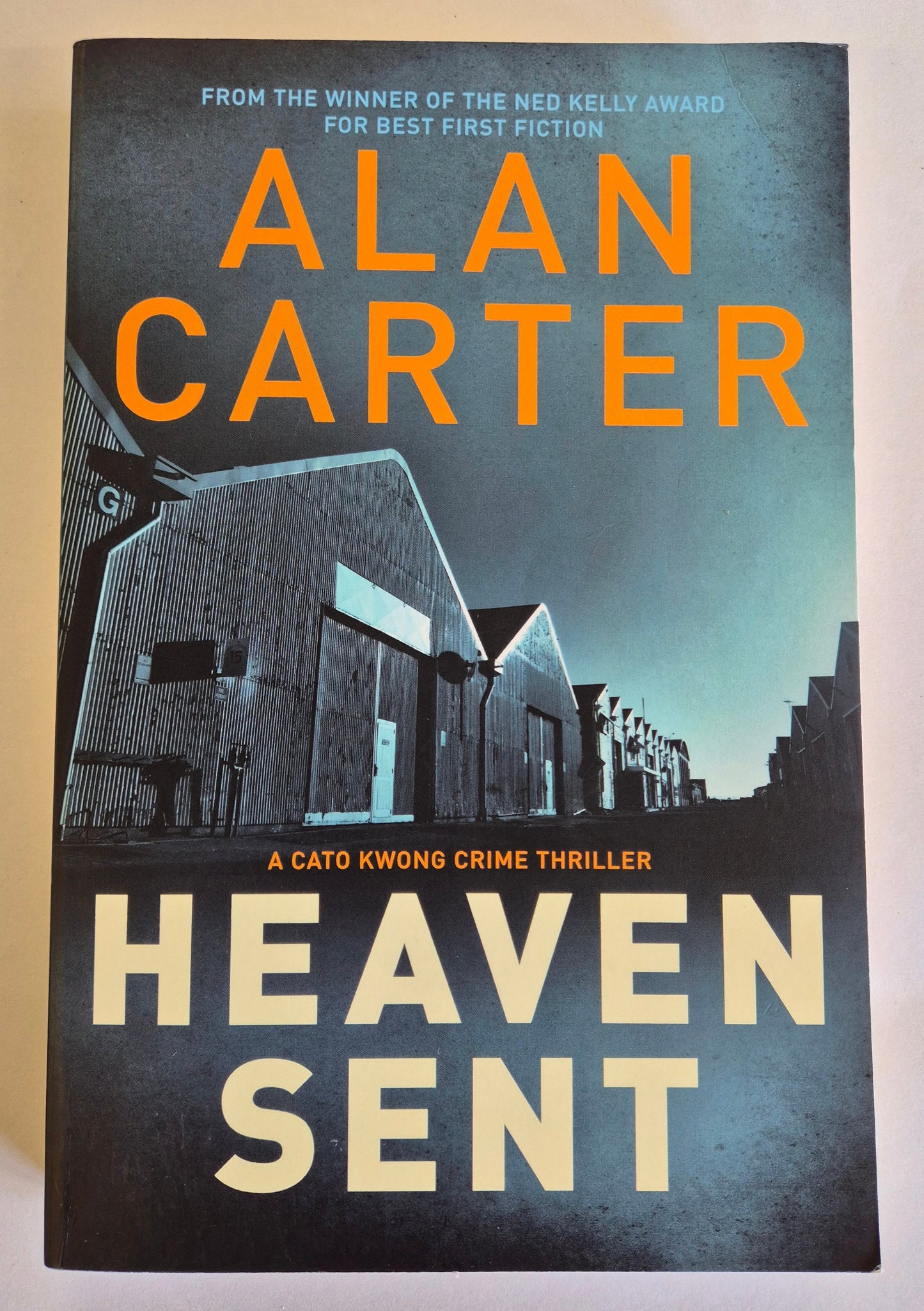 Heaven Sent (Cato Kwong #4) by Alan Carter