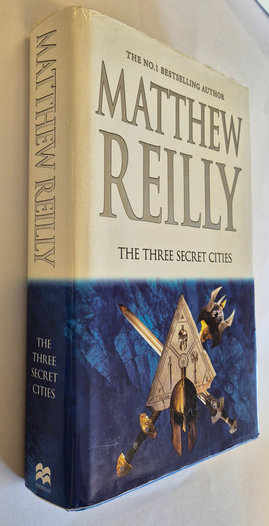 The Three Secret Cities (Jack West Jr #5) by Matthew Reilly
