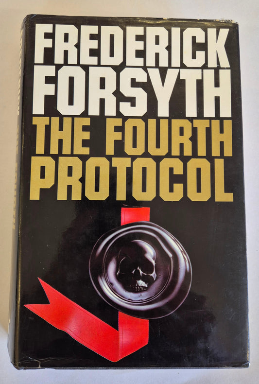 The Fourth Protocol by Frederick Forsyth