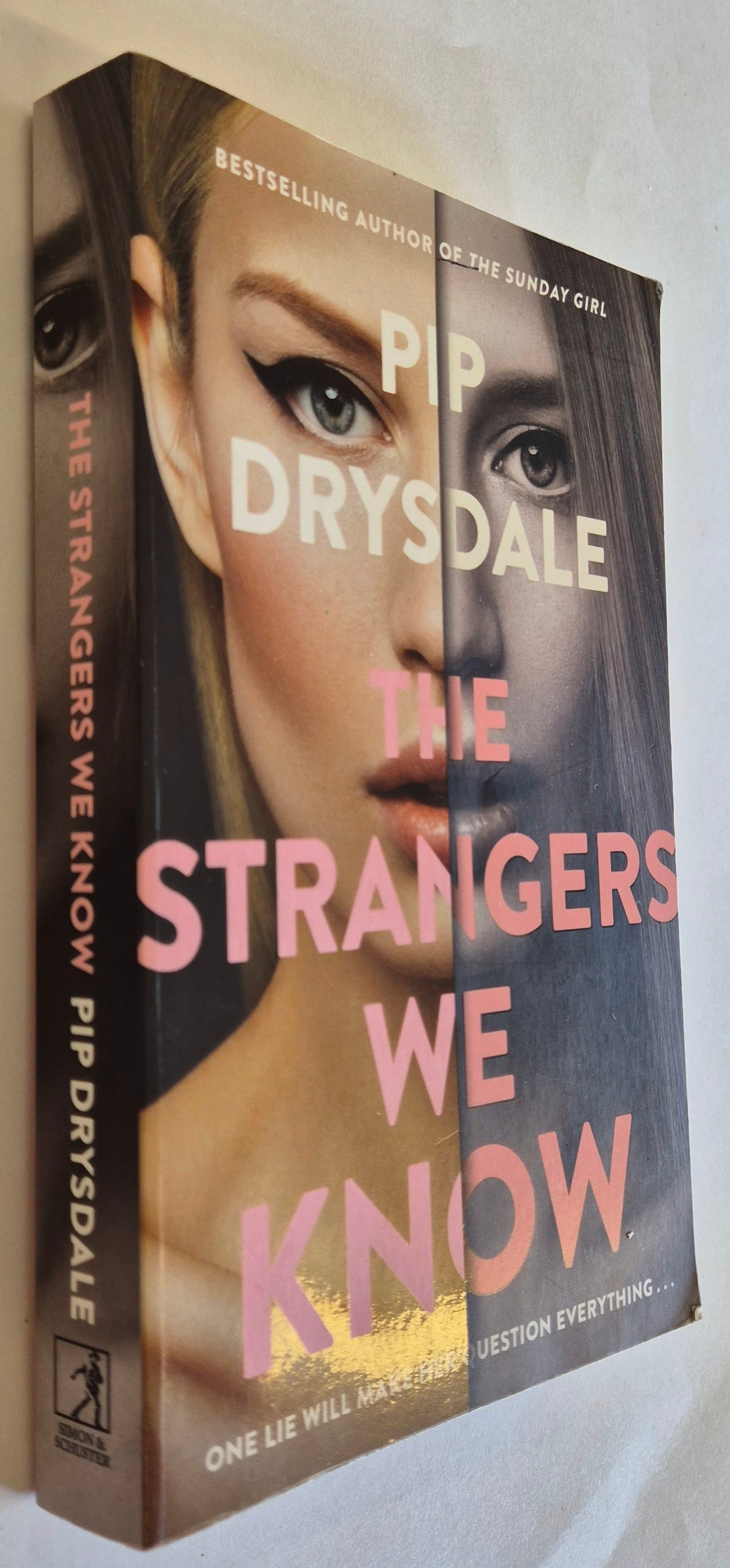The Strangers We Know by Pip Drysdale