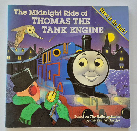 The Midnight Ride of Thomas the Tank Engine by Rev. W. Awdry